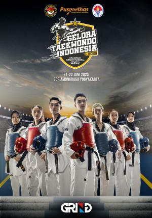 Kejuaraan GELORA TAEKWONDO INDONESIA CHAMPIONSHIP 2025 GRIND dojangmekarjaya.com